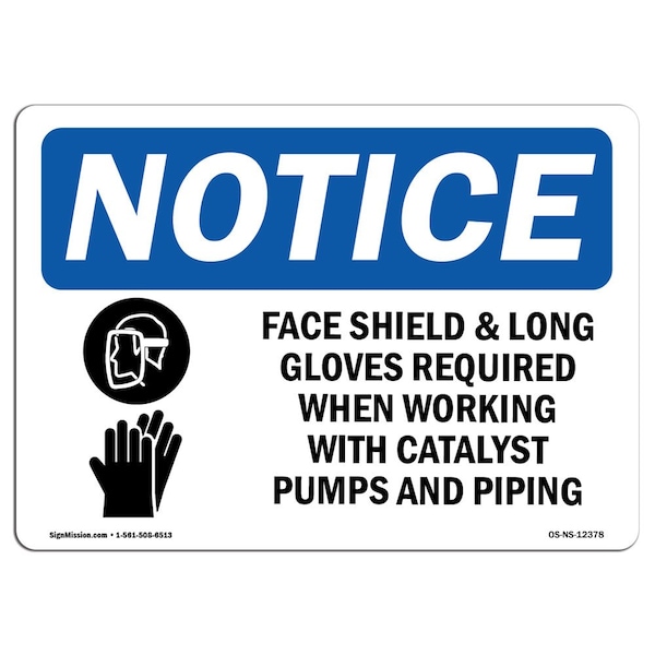 Signmission OSHA Sign, Face Shield & Long Gloves Required, 14in X 10in Rigid Plastic, 14" W, 10" H, Landscape OS-NS-P-1014-L-12378 - main